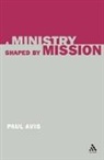 Paul Avis, Paul D. L. Avis, Rev. Dr. Paul D. L. Avis - A Ministry Shaped by Mission