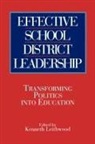 Ontario Institute for Studies in Educati, Kenneth Leithwood, Kenneth A. Leithwood - Effective School District Leadership