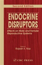 Rajesh K. Naz, Rajesh K. (West Virginia University Naz, Rajesh K. Naz, Rajesh K. (West Virginia University Naz, Naz Rajesh K. - Endocrine Disruptors