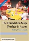Margaret Edgington, Margaret (Independent Early Years Consu Edgington, Edgington Margaret - Foundation Stage Teacher in Action