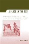 Patrizia Palumbo, Giulia Barrera, Angelo del Boca, Patrizia Palumbo, Palumbo Patrizia, Barbara Sòrgoni - A Place in the Sun: Africa in Italian Colonial Culture from Post