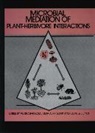 P Barbosa, Pedro A Barbosa, Pedro A. Barbosa, Pedro Krischik Barbosa, BARBOSA PEDRO KRISCHIK VERA JO, Pedro Barosa... - Microbial Mediation of Plant-Herbivore Interactions