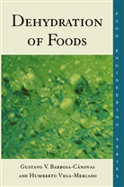 Gustavo V. Barbosa-Cánovas, Humberto Vega-Mercado - Dehydration of Foods