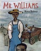 Karen Barbour, Karen Barbour - Mr. Williams