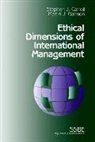 Stephen J Carroll, Stephen J. Carroll, Stephen J. Gannon Carroll, Martin J Gannon, Martin J. Gannon - Ethical Dimensions of International Management