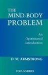D M Armstrong, D. Armstrong, D. M. Armstrong - The Mind-Body Problem