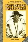 Michael Awkward, Carolyn G. Heilbrun, Nancy K. Miller - Inspiriting Influences