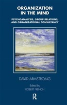 David Armstrong, David/ French Armstrong, Anton Obholzer, Robert French - Organization In The Mind