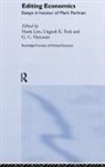 G. C. Harcourt, Professor Geoffrey Lim Harcourt, Ung-So Pak, Mark Perlman, G. C. Harcourt, Geoffrey Harcourt... - Editing Economics