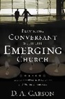 D A Carson, D. A. Carson - Becoming conversant with the