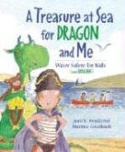 Jean E. Pendziwol, Jean E./ Gourbault Pendziwol, Martine Gourbault - A Treasure At Sea For Dragon And Me