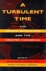 David Barry Geggus Gaspar, Edited by David Barry Gaspar and David P, David Gaspar, David Barry Gaspar, David Geggus, David Patrick Geggus... - Turbulent Time