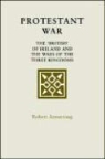 Robert Armstrong - Protestant War