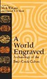 J. Mark Williams, Mark (EDT)/ Elliott Williams, Daniel T Elliott, Daniel T. Elliott, Mark Williams - A World Engraved