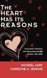 Michael Cart, Michael/ Jenkins Cart, Christine A. Jenkins - The Heart Has Its Reasons