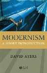 D Ayers, David Ayers, David (University of Kent) Ayers - Modernism