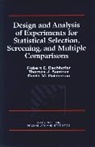 Bechhofer, Robert E Bechhofer, Robert E. Bechhofer, Robert E. (Cornell University) Santner Bechhofer, Robert E. Santner Bechhofer, BECHHOFER ROBERT E SANTNER THOM... - Design and Analysis of Experiments for Statistical Selection,