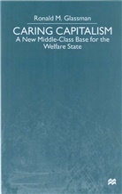 Glassman, R. Glassman, Ronald Glassman, Ronald M Glassman, Ronald M. Glassman - Caring Capitalism