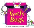David Carter, David A Carter, David A. Carter, David A Carter, David A. Carter - Feely Bugs