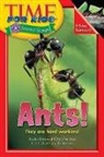 Editors of TIME For Kids, Brenda (EDT) Iasevoli, Time for Kids Magazine - Ants!
