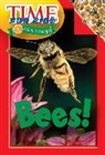 Editors of TIME For Kids, Editors Time For Kids, Time for Kids Magazine, Elizabeth (EDT) Winchester - Bees!