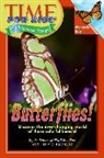 David (EDT) Bjerklie, Editors of TIME For Kids, Editors Time For Kids, Time for Kids Magazine - Butterflies!