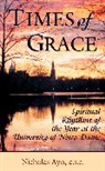 C. S. C. Ayo, Nicholas Ayo, Nicholas Ayo C. S. C., Nicholas Ayo C.S.C. - Times of Grace