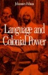 Johanne Fabian, Johannes Fabian, Fabian Johannes - Language and Colonial Power