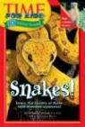 Editors of TIME For Kids, Lisa Jo (EDT) Rudy, Time for Kids Magazine - Snakes!