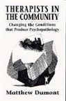 Mathew Dumont, Matthew Dumont, Matthew P Dumont, Matthew P. Dumont - Therapists in the Community