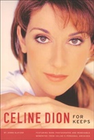 Becker &amp; Mayer Ltd., Jenna Glatzer - Celine Dion
