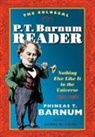 P T Barnum, P T. Barnum, P. T. Barnum, P. T./ Cook Barnum, P.t. Barnum, Phineas T Barnum... - Colossal P. T. Barnum Reader