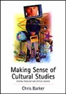 Chris Barker, Christopher Barker - Making Sense of Cultural Studies