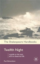 Paul Edmondson, Shakespeare, W Shakespeare, W. Shakespeare - Twelfth Night