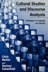 Chris Barker, Chris Galasinski Barker, Christopher Barker, Christopher Galasinski Barker, Dariusz Galasinski, Dariusz Dr Galasinski... - Cultural Studies and Discourse Analysis