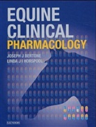 Joseph Bertone, Bertone Joseph, Linda J I Horspool, Linda J. I. Horspool, Horspool Linda J. I. - Equine Clinical Pharmacology