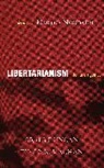 Craig Duncan, Craig Machan Duncan, Tibor Machan, Tibor R Machan, Tibor R. Machan - Libertarianism