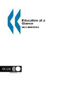 Organization For Economic Cooperat Oecd, Oecd Publishing, Publishing Oecd Publishing, Organization for Economic Co-Operation a - Education at a Glance: OECD Indicators 2003