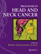 R. J. Baatenburg De Jong, Robert J. Baatenburg de Jong, Robert J. (Erasmus Medical Cen Baatenburg De Jong, Robert Baatenburg De Jong, JONG ROBERT BAATENBURG DE, Robert Baatenburg de Jong... - Prognosis in Head and Neck Cancer