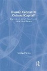 George Farkas - Human Capital Or Cultural Capital?