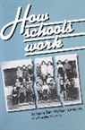 Rebecca Barr, Rebecca (National-Louis University) Barr, Robert Dreeben - How Schools Work