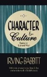 Irving Babbitt, Babbitt Irving, Claes G. Ryn, Booker T. Washington - Character & Culture
