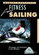 Alan Beggs, Alan Derbyshire Beggs, John Derbyshire, John Whitmore - Mental and Physical Fitness for Sailing