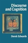 Derek Edwards, Edwards Derek - Discourse and Cognition