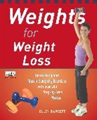 Ellen Barrett, Barrett Ellen, Robert Holmes - Weights for Weight Loss