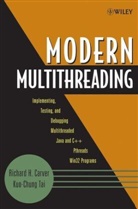 Carver, RH Carver, Richard Carver, Richard H Carver, Richard H. Carver, Richard H. Tai Carver... - Modern Multithreading