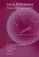 Ole Barndorff-Nielsen, Ole E Barndorff-Nielsen, Ole E. Barndorff-Nielsen, Ole Eiler Barndorff-Nielsen, Sidney I Resnick, Thoma Mikosch... - Lévy Processes
