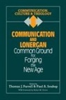Thomas J. Farrell, Thomas J. Soukup Farrell, Thomas J. Farrell, Farrell Thomas J., Paul A. Soukup, Paul A. S. J. Soukup... - Communication and Lonergan
