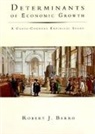 Robert J Barro, Robert J. Barro, Robert J. (Harvard University) Barro, Jonathan Shear - Determinants of Economic Growth