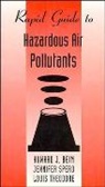 Howard J Beim, Howard J. Beim, Howard J. Spero Beim, Beim Hj, BEIM HOWARD J SPERO JENNIFER TH, Beim Howard J.... - Rapid Guide to Hazardous Air Pollutants